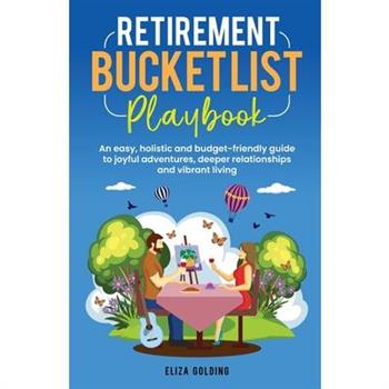 Retirement Bucket List Playbook