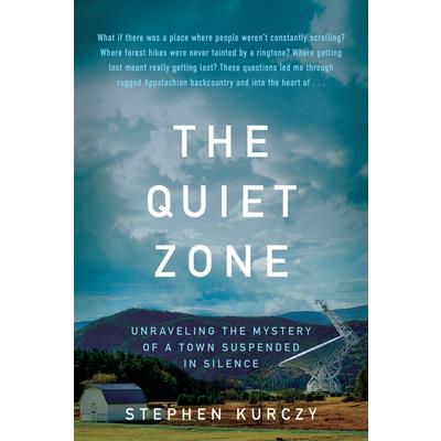 The Quiet Zone
