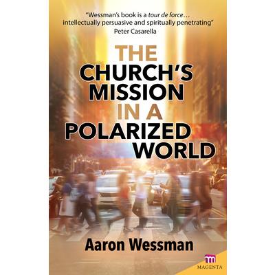 The Church's Mission in a Polarized World