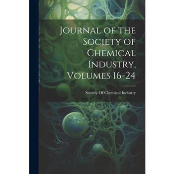 Journal of the Society of Chemical Industry, Volumes 16-24