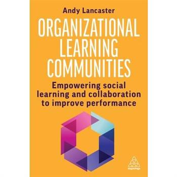 Organizational Learning Communities