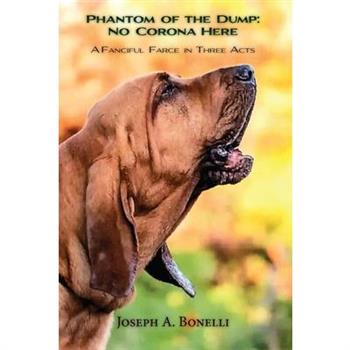 Phantom of the Dump
