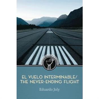 El vuelo interminable / The Never-Ending Flight