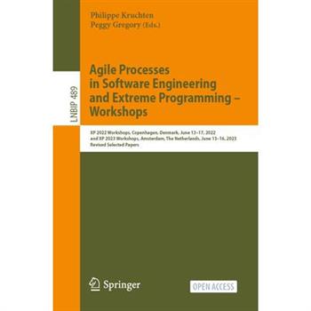 Agile Processes in Software Engineering and Extreme Programming - Workshops