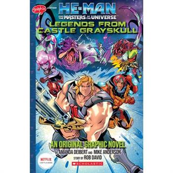 Legends from Castle Grayskull (He-Man and the Masters of the Universe: Graphic Novel)