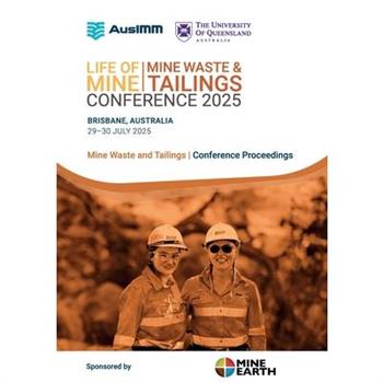 Life of Mine Mine Waste and Tailings Conference 2025 - vol 2