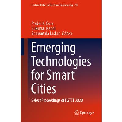 Emerging Technologies for Smart Cities