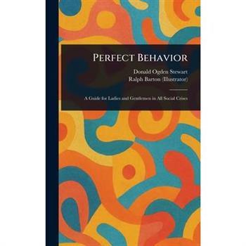 Perfect Behavior