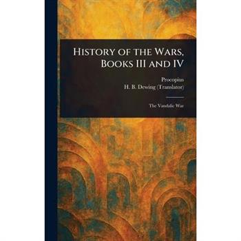 History of the Wars, Books III and IV
