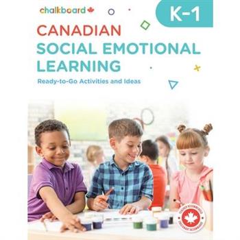 Canadian Social Emotional Learning Grades K-1