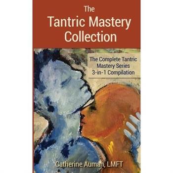 The Tantric Mastery Collection