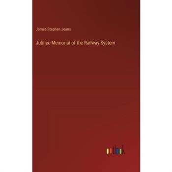 Jubilee Memorial of the Railway System
