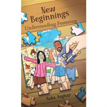 New Beginnings Understanding Fostering