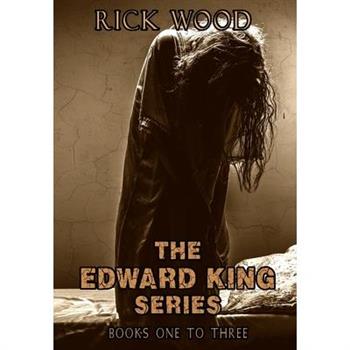 The Edward King Series Books 1-3