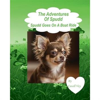 The Adventures of Spudd - Spudd Goes On A Boat Ride