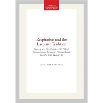 Respiration and the Lavoisier Tradition