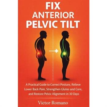 Fix Anterior Pelvic Tilt