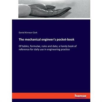 The mechanical engineer's pocket-book