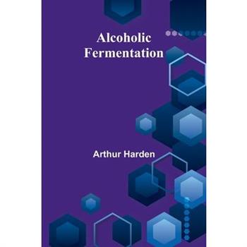 Alcoholic Fermentation