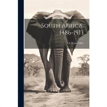 South Africa, 1486-1913