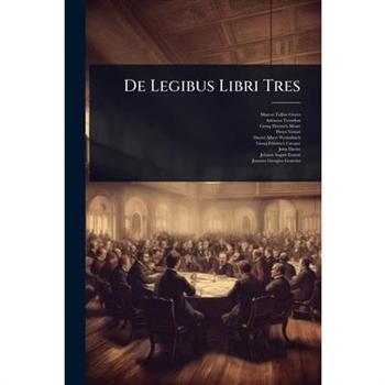 De Legibus Libri Tres