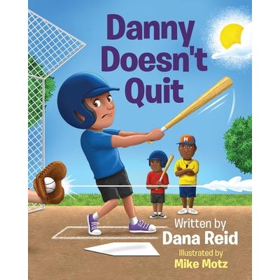 Danny Doesn’t Quit