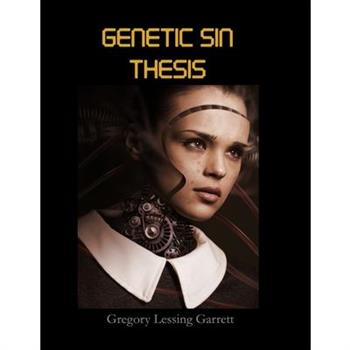 Genetic Sin Thesis