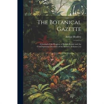 The Botanical Gazette