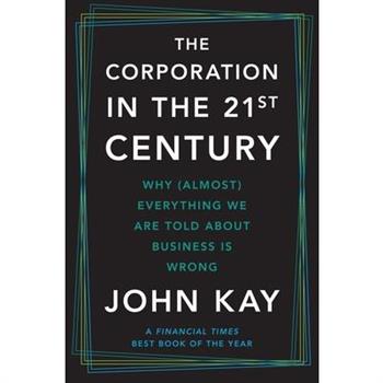 The Corporation in the Twenty-First Century
