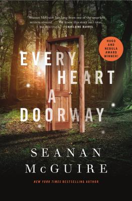 Every Heart a Doorway (Wayward Children- 1)