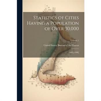 Statistics of Cities Having a Population of Over 30,000