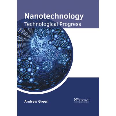 Nanotechnology: Technological Progress