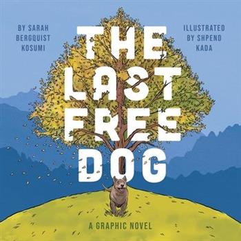 The Last Free Dog The Last Free Dog