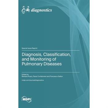Diagnosis, Classification, and Monitoring of Pulmonary Diseases