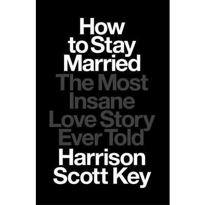 How to Stay Married