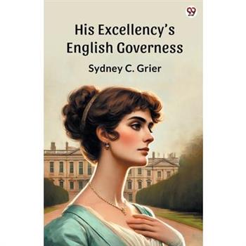His Excellency s English Governess