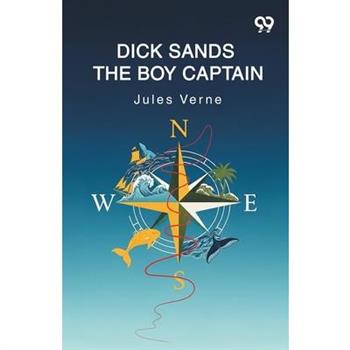 Dick Sands The Boy Captain