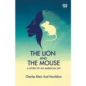 The Lion And The Mouse