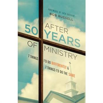 After 50 Years of Ministry