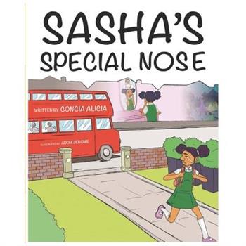 Sasha's Special Nose