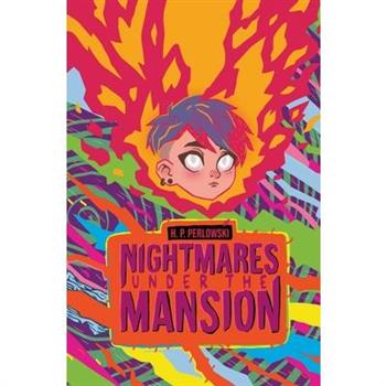 Nightmares Under The Mansion