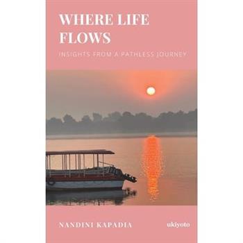Where Life Flows
