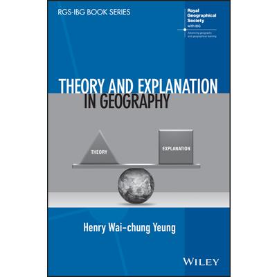 Theory and Explanation in Geography