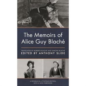 The Memoirs of Alice Guy Blach矇, Rowman & Littlefield Edition