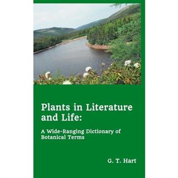 Plants in Literature and Life