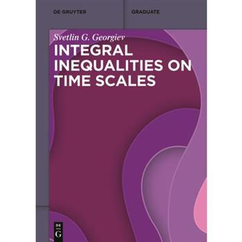 Integral Inequalities on Time Scales