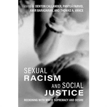 Sexual Racism and Social Justice