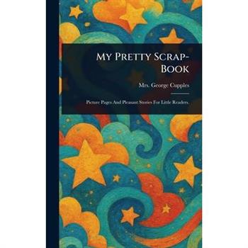 My Pretty Scrap-Book