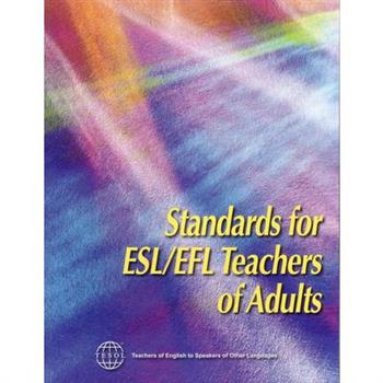Standards for ESL/EFL Teachers of Adults