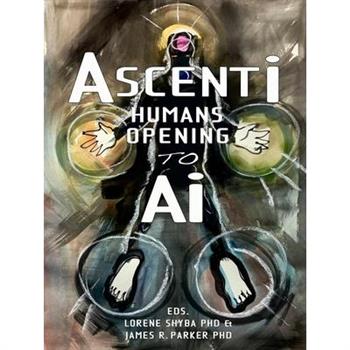 Ascenti: Humans Opening to AI